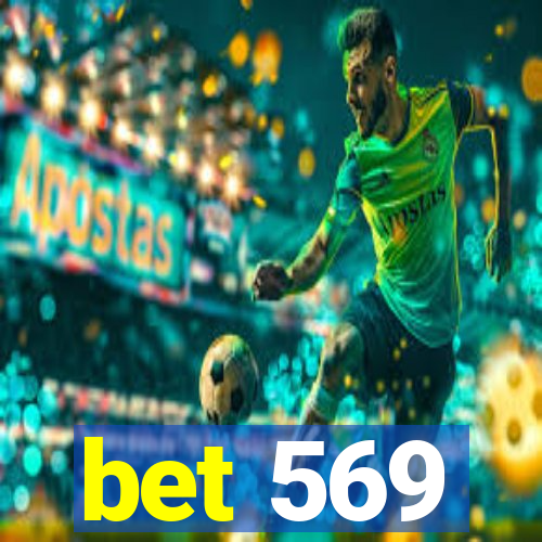 bet 569